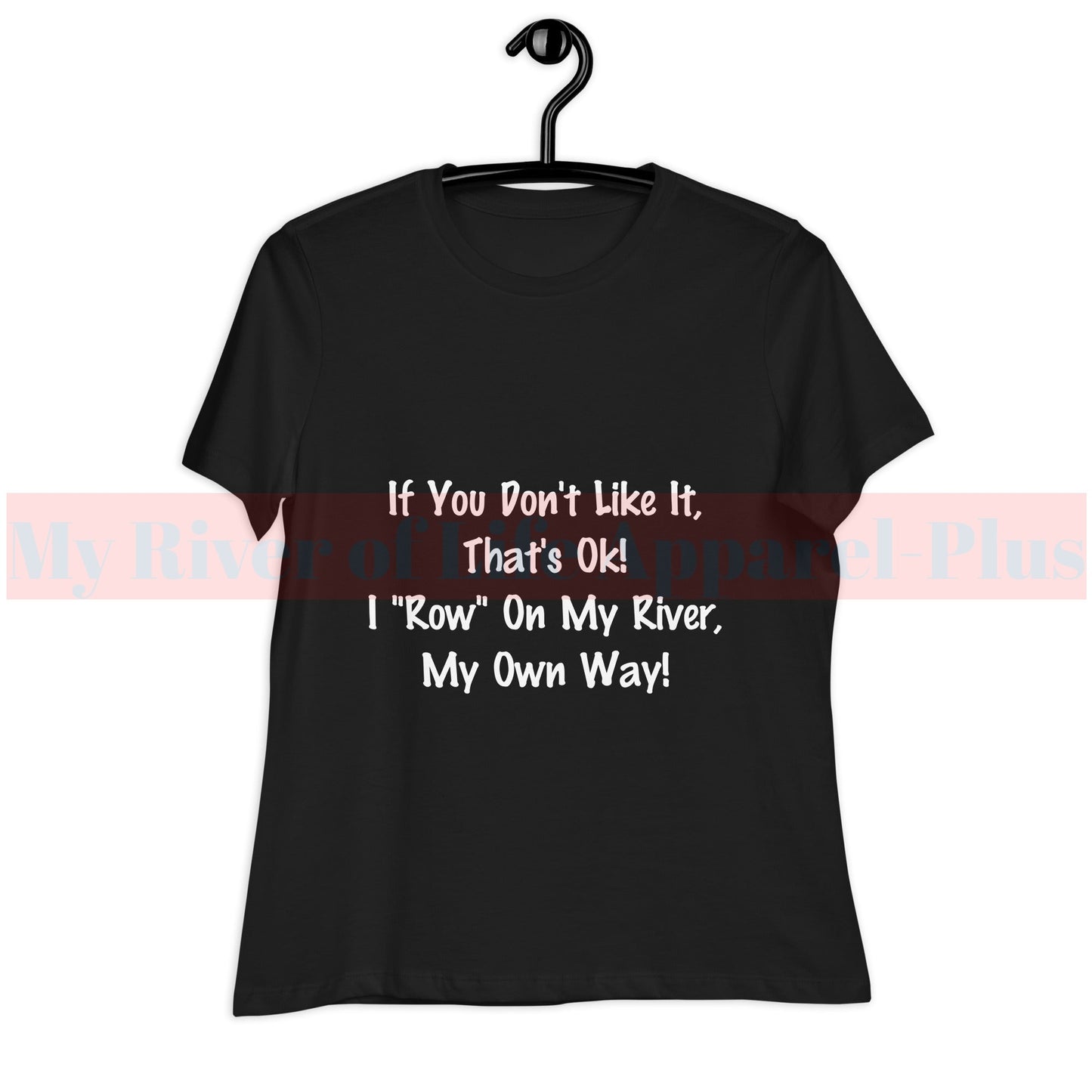 My River Of Life-Women's Relaxed T-Shirt