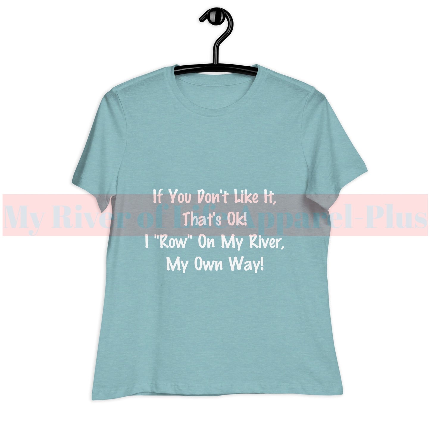 My River Of Life-Women's Relaxed T-Shirt